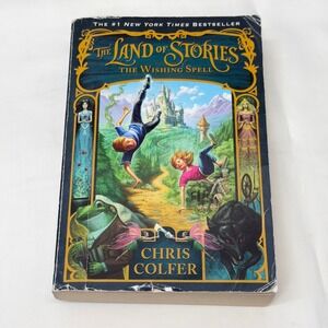 The Land of Stories The Wishing Spell #1 Chris Colfer ISBN 9780545647939